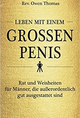 Leben mit großem Penis — Ratgeber