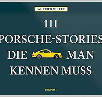 111 Porsche Stories